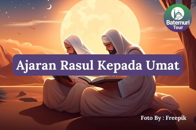 6 Ajaran Rasul kepada Umatnya agar Selalu Taat kepada Allah